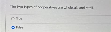 two types of cooperatives are wholesale